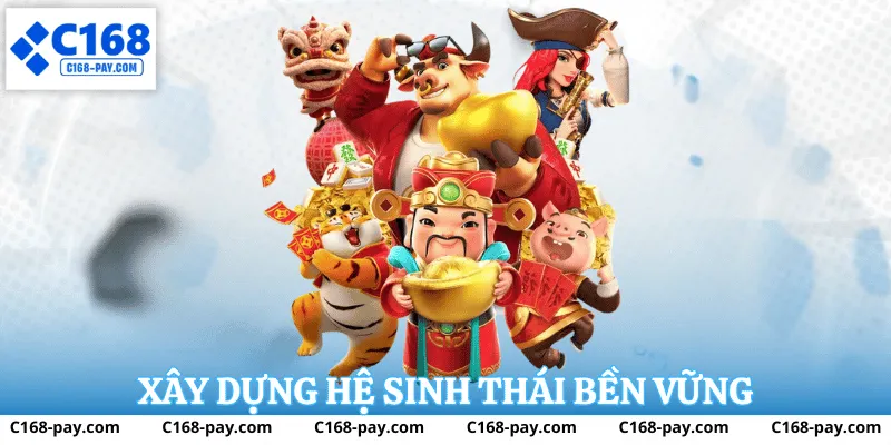 Xây dựng hệ sinh thái bền vững